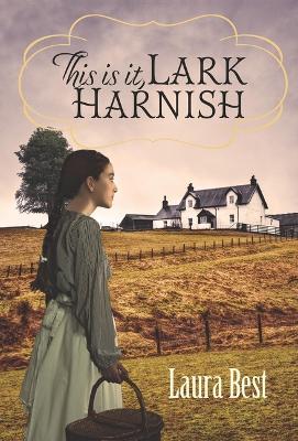 Book cover for This Is It, Lark Harnish