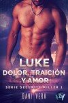 Book cover for Luke. Dolor, traición y amor