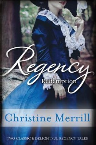 Cover of Regency Redemption/The Inconvenient Duchess/An Unladylike Offer