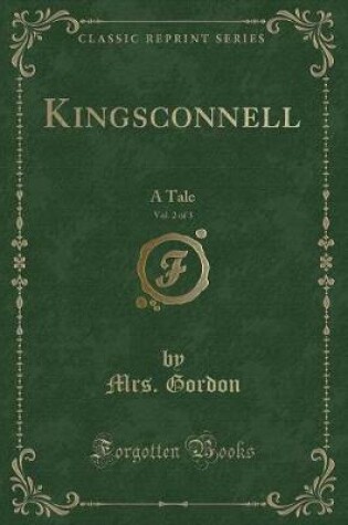 Cover of Kingsconnell, Vol. 2 of 3