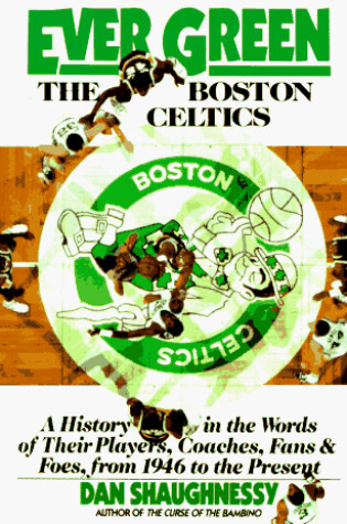 Cover of Ever Green the Boston Celtics