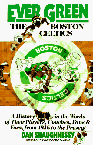 Book cover for Ever Green the Boston Celtics