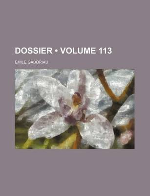 Book cover for Dossier (Volume 113)