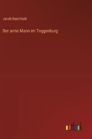 Cover of Der arme Mann im Toggenburg