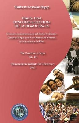 Book cover for Hacia una desconsolidacion de la democracia