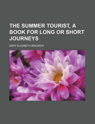 Book cover for The Summer Tourist, a Book for Long or Short Journeys