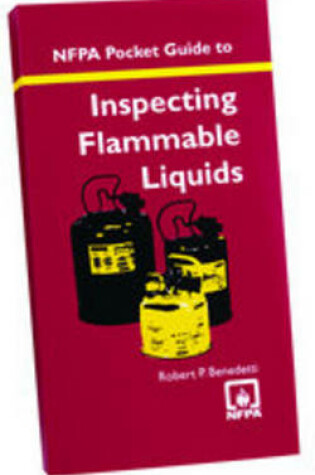 Cover of NFPA Pocket Guide to Inspecting Flammable Liquids