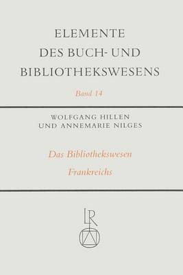 Cover of Das Bibliothekswesen Frankreichs