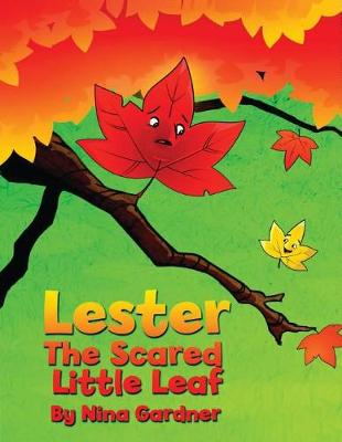 Book cover for Lester, the Scared Little Leaf