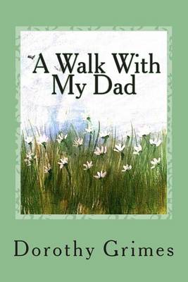 Book cover for A Walk With My Dad