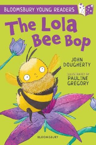 Cover of The Lola Bee Bop: A Bloomsbury Young Reader