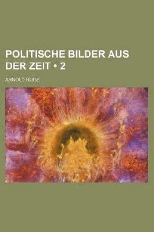 Cover of Politische Bilder Aus Der Zeit (2)