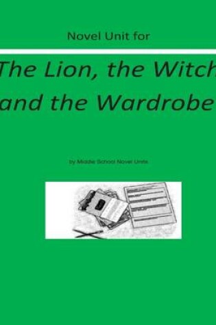 Cover of Novel Unit for The Lion, The Witch, and the Wardrobe
