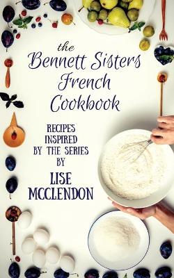 Book cover for Bennett Sisters French Cookbook