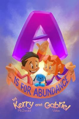 Book cover for A is for Abundance