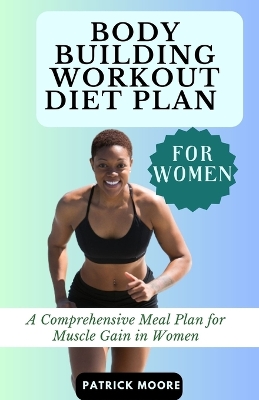 Book cover for Bodybuilding Workout Diet Plan for Women