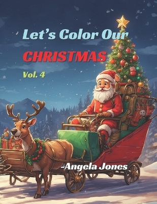 Book cover for Let's Color Our Christmas. Vol. 4