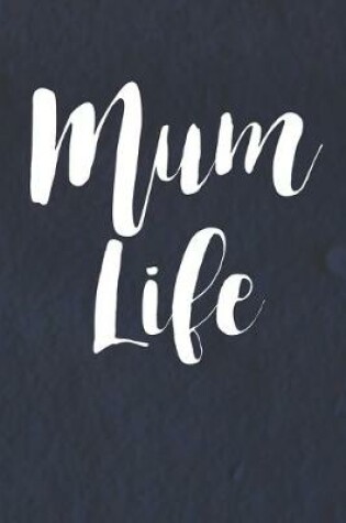 Cover of Mum Life