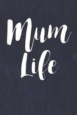 Book cover for Mum Life
