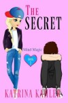 Book cover for THE SECRET - Book 1