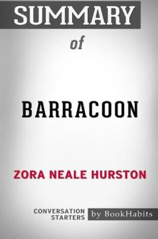 Cover of Summary of Barracoon by Zora Neale Hurston