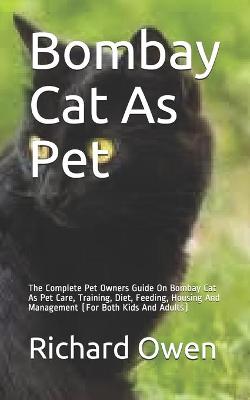 Book cover for Bombay Cat As Pet