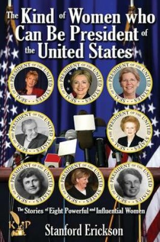 Cover of The Kind of Women Who Can Be President