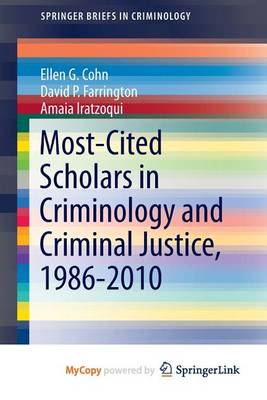 Cover of Most-Cited Scholars in Criminology and Criminal Justice, 1986-2010
