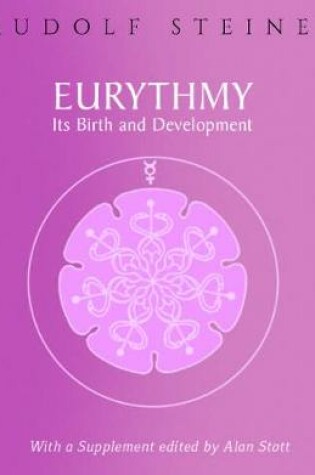 Cover of Eurythmy, Its Birth and Development