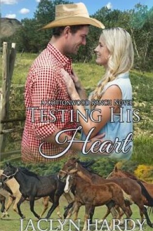 Cover of Testing His Heart