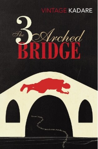 Cover of The Three-Arched Bridge