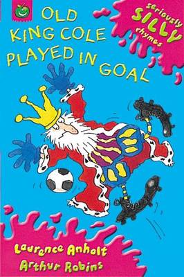 Book cover for Old King Cole Played in Goal