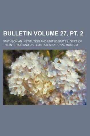 Cover of Bulletin Volume 27,