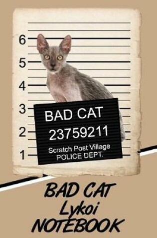 Cover of Bad Cat Lykoi Notebook