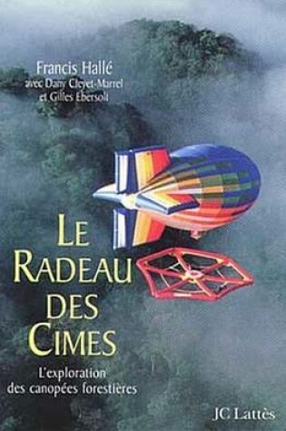 Cover of Le Radeau Des Cimes