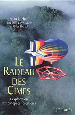 Book cover for Le Radeau Des Cimes