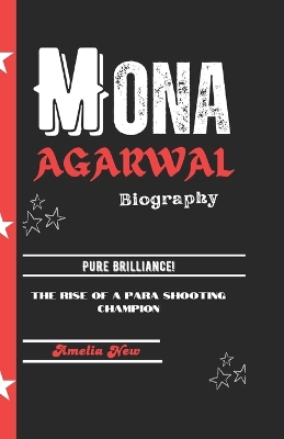 Cover of Mona Agarwal Biography