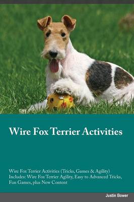 Book cover for Wire Fox Terrier Activities Wire Fox Terrier Activities (Tricks, Games & Agility) Includes