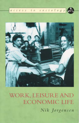 Cover of Work, Leisure and Economic Life