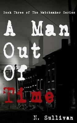 Book cover for A Man Out of Time