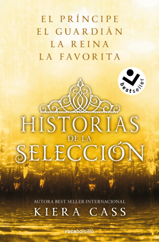 Book cover for Ómnibus. Historias de la selección / Happily Ever After: Companion to the Selection Series