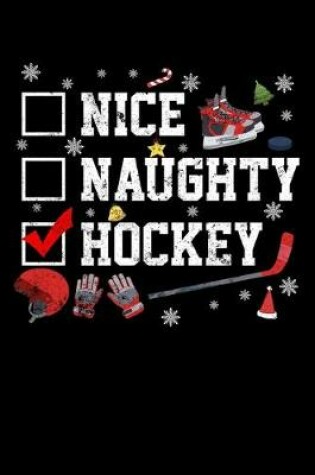 Cover of Hockey Player Game Statistics Journal Nice Naughty Hockey