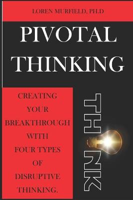 Book cover for Pivotal Thinking
