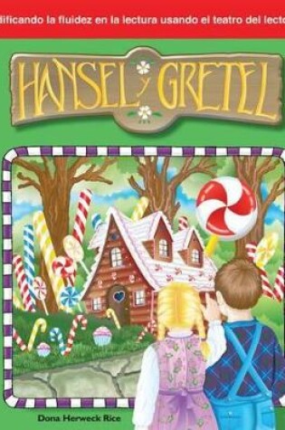Cover of Hansel y Gretel (Hansel and Gretel) (Spanish Version)