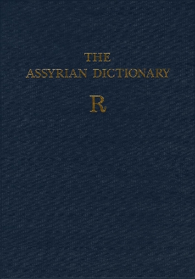 Book cover for Assyrian Dictionary of the Oriental Institute of the University of Chicago, Volume 14, R