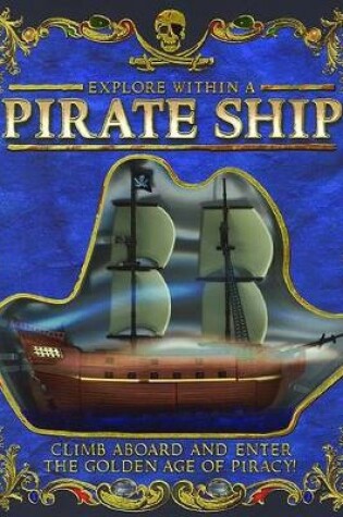 Cover of Explore Within a Pirate Ship