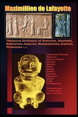 Book cover for Thesaurus Dictionary of Sumerian, Anunnaki, Babylonian, Assyrian, Mesopotamian, Aramaic, Phoenician V.11