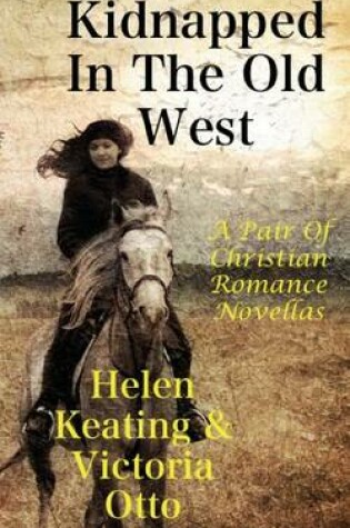 Cover of Kidnapped in the Old West