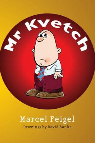 Cover of Mr Kvetch