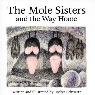 Book cover for The Mole Sisters and Way Home